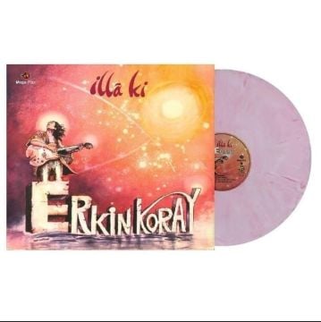 ERKİN KORAY - İLLA Kİ * LP