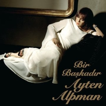 Ayten Alpman - Bir Başkadır 33'lük Plak