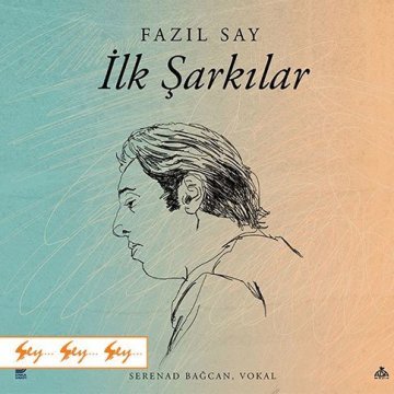 Fazıl Say İlk Şarkılar CD Albüm