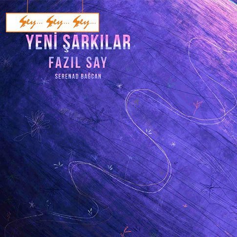 Fazıl Say Yeni Şarkılar CD Albüm