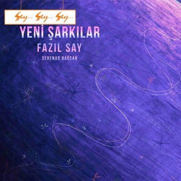 Fazıl Say Yeni Şarkılar CD Albüm