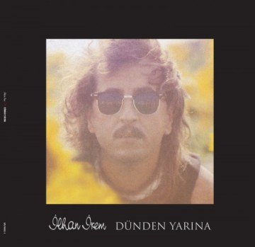 İlhan İrem Dünden Yarına 180gr LP