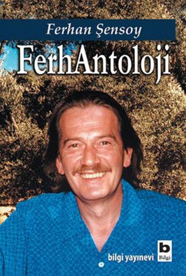 Ferhan Şensoy Ferhantoloji Kitabı