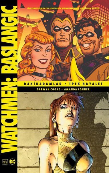WATCHMEN BAŞLANGIÇ - DAKİK ADAMLAR - İPEK HAYALET