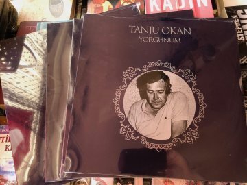 Tanju Okan Yorgunum LP Plak