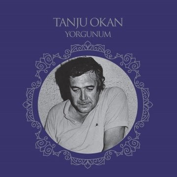 Tanju Okan Yorgunum LP Plak