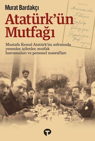 ATATÜRK'ÜN MUTFAĞI - CİLTLİ - MURAT BARDAKÇI