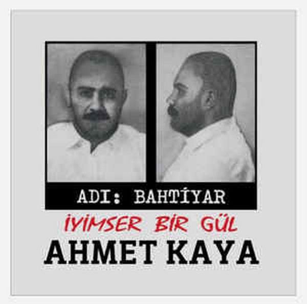 AHMET KAYA - İYİMSER BİR GÜL * 180 GR LP