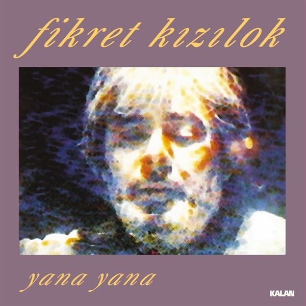 FİKRET KIZILOK - YANA YANA - LP
