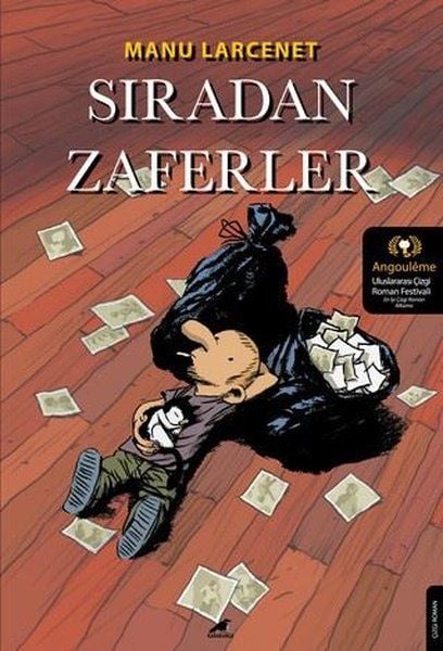 SIRADAN ZAFERLER - MANU LARCENET - ÇİZGİ ROMAN - CİLTLİ