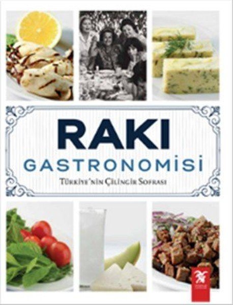 Rakı Gastronomisi - Ciltli