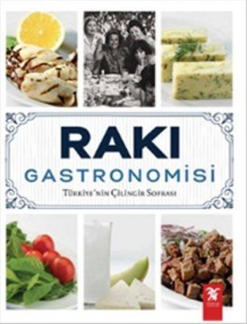 Rakı Gastronomisi - Ciltli