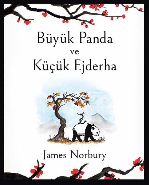 JAMES NORBURY - BÜYÜK PANDA VE KÜÇÜK EJDERHA - CİLTLİ