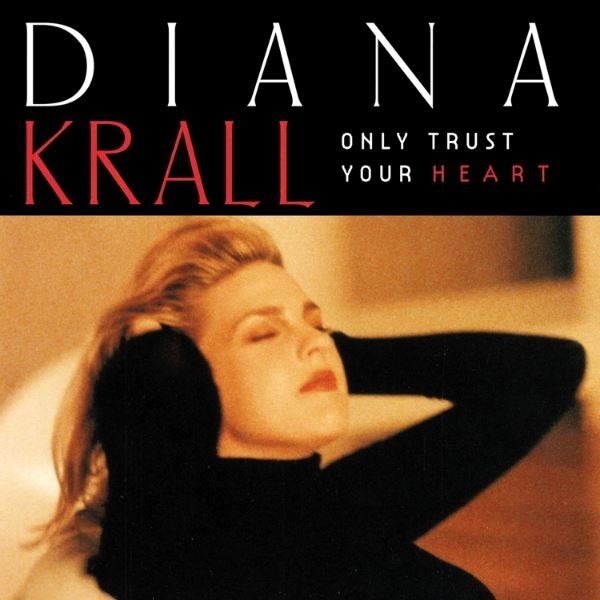 Diana Krall Only Trust Your Heart LP