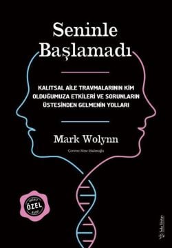 MARK WOLYNN - SENİNLE BAŞLAMADI * CİLTLİ - ÖZEL BASKI