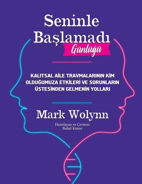 MARK WOLYNN - SENİNLE BAŞLAMADI GÜNLÜĞÜ