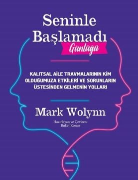 MARK WOLYNN - SENİNLE BAŞLAMADI GÜNLÜĞÜ