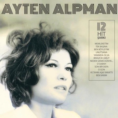 Ayten Alpman - 12 Hit Şarkı 33lük (LP Plak)