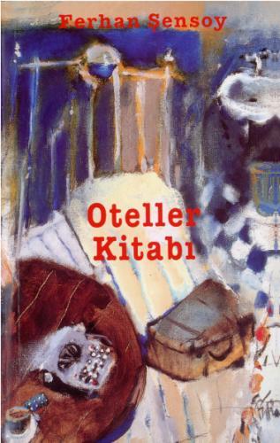 Ferhan Şensoy Oteller Kitabı
