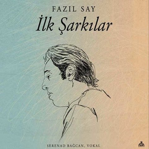 Fazıl SAY - ilk Şarkılar (Lp Plak)