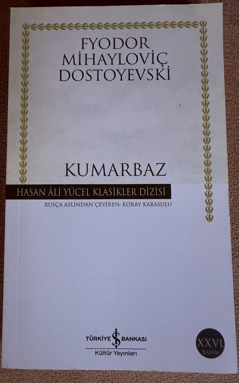 FYODOR MİHAYLOVİÇ DOSTOYEVSKİ - KUMARBAZ