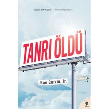 Ron CURRIE JR - Tanrı Öldü