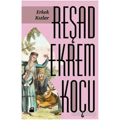 Reşad Ekrem Koçu Erkek Kızlar