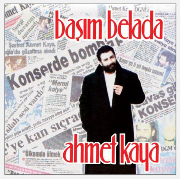 AHMET KAYA - BAŞIM BELADA * LP